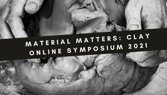Material Matters: Clay symposium - registration open!